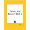 Humor And Fantasy Vol. 1 door F. Anstey