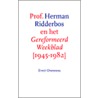 Prof. Herman Ridderbos en het Gereformeerd Weekblad 1945-1982 door E. Overeem