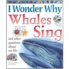 I Wonder Why Whales Sing door Caroline Harris
