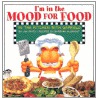 I'm in the Mood for Food door Jim Davis