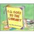 I.Q. Goes To The Library