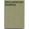 Ibero-American Bioethics door Onbekend