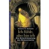 Ich fühle, also bin ich by Antonio R. Damasio