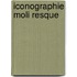 Iconographie Moli Resque