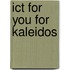 Ict For You For Kaleidos