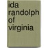 Ida Randolph Of Virginia