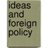 Ideas And Foreign Policy