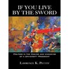 If You Live By The Sword door Pettit Lawrence K.