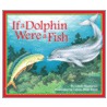 If a Dolphin Were a Fish door Loran Wlodarski
