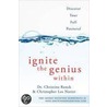 Ignite the Genius Within door Christopher Lee Nutter