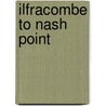 Ilfracombe To Nash Point door Imray