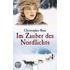Im Zauber des Nordlichts