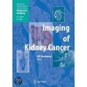 Imaging of Kidney Cancer door Ali Guirmazi