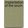 Implantation of the Ovum door R.K. Mayer