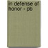 In Defense Of Honor - Pb