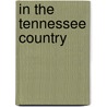 In The Tennessee Country by Peter Taylor