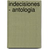 Indecisiones - Antologia door Paul Muldoon