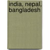 India, Nepal, Bangladesh door Gustav Freytag