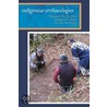 Indigenous Archaeologies door M. Bruchac