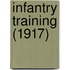 Infantry Training (1917)
