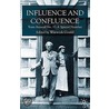 Influence and Confluence by Warwick Gould