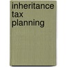 Inheritance Tax Planning door Emma Chamberlain