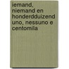 Iemand, niemand en honderdduizend Uno, nessuno e centomila door L. Pirandello