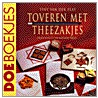 Toveren met theezakjes door T. van der Plas