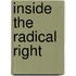 Inside The Radical Right