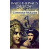 Inside the Walls of Troy door Clemence McLaren
