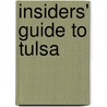 Insiders' Guide To Tulsa door Elaine Warner