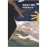 Insight & Psychosis 2e P door Xavier F. Amador
