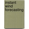 Instant Wind Forecasting door Alan Watts