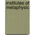 Institutes Of Metaphysic