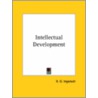 Intellectual Development by Robert G. Ingersoll