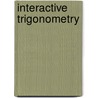 Interactive Trigonometry door Ron Larson