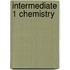 Intermediate 1 Chemistry