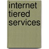 Internet Tiered Services door George N. Rouskas