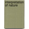 Interpretation Of Nature door Nathaniel Southgate Shaler