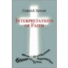 Interpretations Of Faith door Cederick Stewart