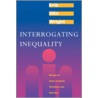Interrogating Inequality door Erin O. Wright