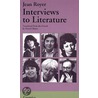 Interviews To Literature by Jean Royer