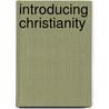 Introducing Christianity by James R. Adair
