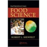 Introducing Food Science by Robert L. Shewfelt
