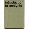 Introduction To Analysis door Maxwell Rosenlicht