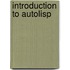 Introduction To Autolisp