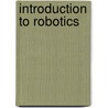 Introduction To Robotics door Onbekend