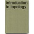 Introduction to Topology