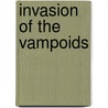 Invasion Of The Vampoids door Derek Keilty