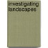 Investigating Landscapes